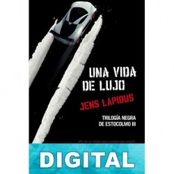 Una vida de lujo Jens Lapidus