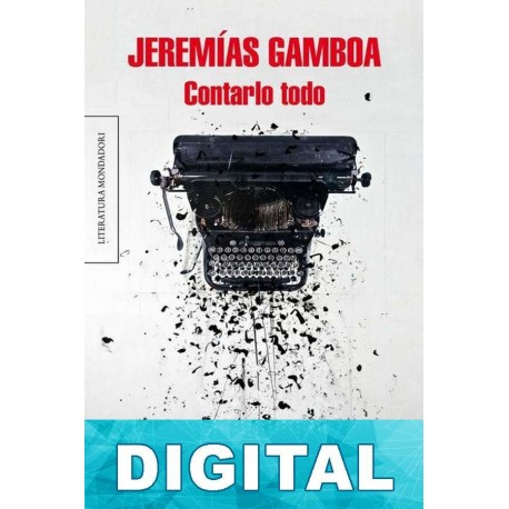 Contarlo todo Jeremías Gamboa