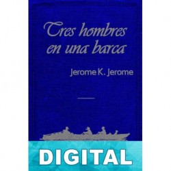 Tres hombres en una barca Jerome K. Jerome