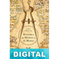 Historia del mundo en 12 mapas Jerry Brotton