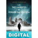 Las tres muertes de Fermín Salvochea Jesús Cañadas