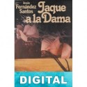 Jaque a la dama Jesús Fernández Santos
