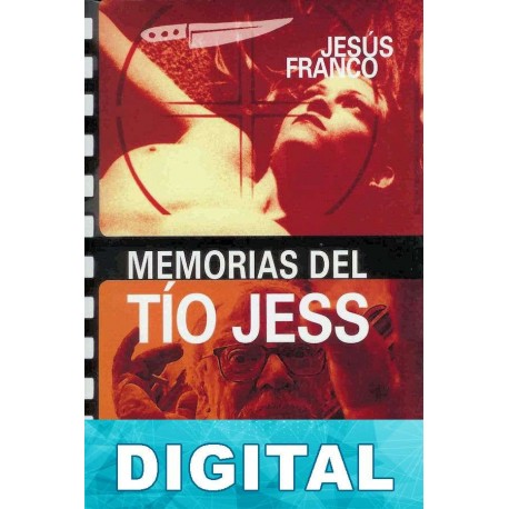 Memorias del tío Jess Jesús Franco