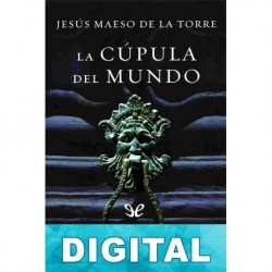 La cúpula del mundo Jesús Maeso de la Torre