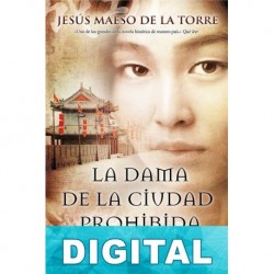 La dama de la ciudad prohibida Jesús Maeso de la Torre
