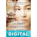 La dama de la ciudad prohibida Jesús Maeso de la Torre