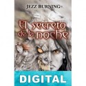 El secreto de la noche Jezz Burning