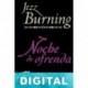 Noche de ofrenda Jezz Burning