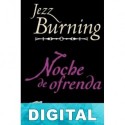Noche de ofrenda Jezz Burning