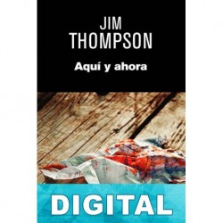 Aquí y ahora Jim Thompson