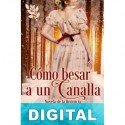 Cómo besar a un canalla Amanda Mariel