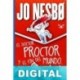 El doctor Proctor y el fin del mundo. O no Jo Nesbø