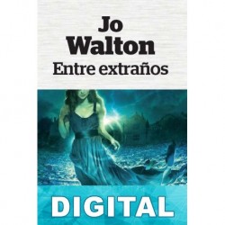 Entre extraños Jo Walton