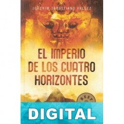 El imperio de los cuatro horizontes Joachim Sebastiano Valdez