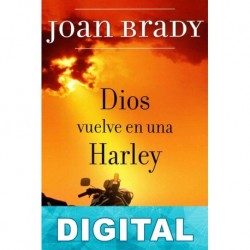 Dios vuelve en una Harley Joan Brady