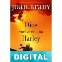 Dios vuelve en una Harley Joan Brady