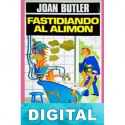 Fastidiando al alimon Joan Butler