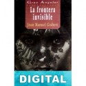 La frontera invisible Joan Manuel Gisbert