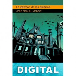 La mansión de los abismos Joan Manuel Gisbert