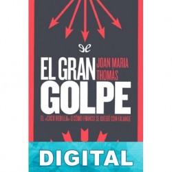El gran golpe Joan Maria Thomàs