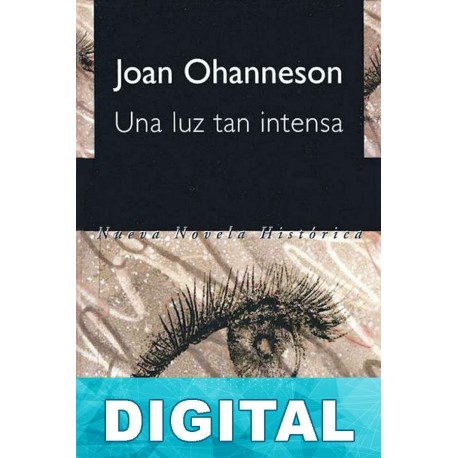 Una luz tan intensa Joan Ohanneson
