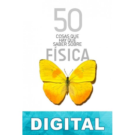 50 cosas que hay que saber sobre física Joanne Baker