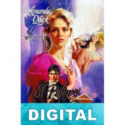 El peligro de la pasión Amanda Quick