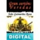Gran Sertón: Veredas João Guimarães Rosa
