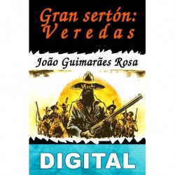 Gran Sertón: Veredas João Guimarães Rosa