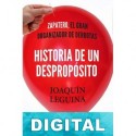 Historia de un despropósito Joaquín Leguina