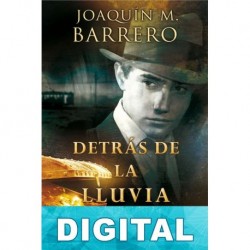 Detrás de la lluvia Joaquín M. Barrero