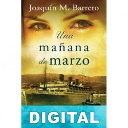 Una mañana de marzo Joaquín M. Barrero