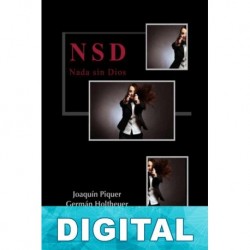 NSD: Nada sin Dios Joaquín Piquer & Germán Holtheuer