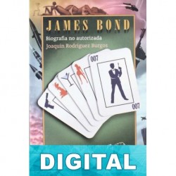 Biografía no autorizada de 007 Joaquín Rodríguez Burgos