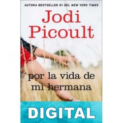 Por la vida de mi hermana Jodi Picoult
