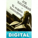 El engaño Hemingway Joe Haldeman