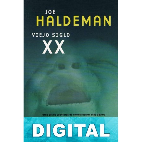Viejo siglo XX Joe Haldeman