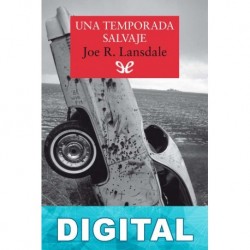 Una temporada salvaje Joe R. Lansdale