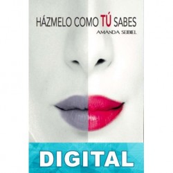 Házmelo como tú sabes Amanda Seibiel