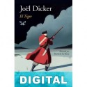 El tigre (Ed. Ilustrada) Joël Dicker