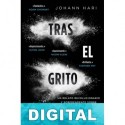 Tras el grito Johann Hari