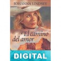 El camino del amor Johanna Lindsey