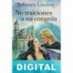 No traiciones a mi corazón Johanna Lindsey