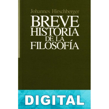 Breve historia de la filosofía Johannes Hirschberger