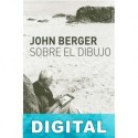 Sobre el dibujo John Berger