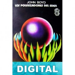 Los polinizadores del Edén John Boyd