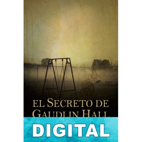 El secreto de Gaudlin Hall John Boyne