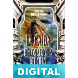 La caída de los Señores del Cielo John Brosnan