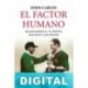 El factor humano John Carlin