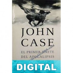 El primer jinete del Apocalipsis John Case